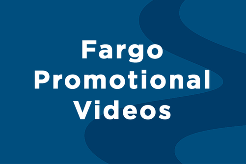 Fargo Promotional Videos