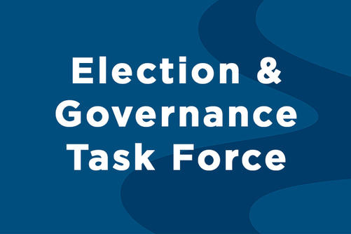 Election & Governance Task Force