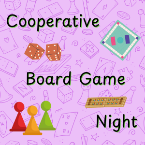 Cooperative Board Game night for teens