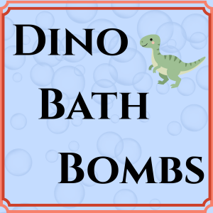 Graphic with the words "dino bath bombs" and a cartoon-style drawing of a dinosaur