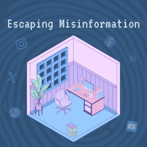 Escaping Misinformation graphic