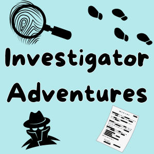 Blue background with the words "investigator Adventures" with a finger print, foot prints, spy outline, and redacted document.
