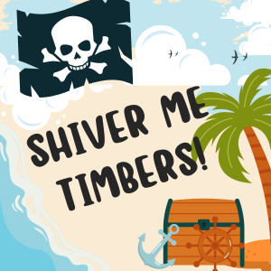 Shiver Me Timbers graphic